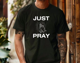 Camiseta de oración - Camiseta "Just Pray", camiseta cristiana de oración, camisetas de oración, camiseta de oración, camiseta de Jesús, camiseta religiosa, camiseta de oración, Savikels