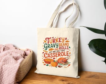 Thanksgiving Bag, Turkey Casserole Thanksgiving Tote Bag, Holiday Bag, Tote bag, Fall Bag