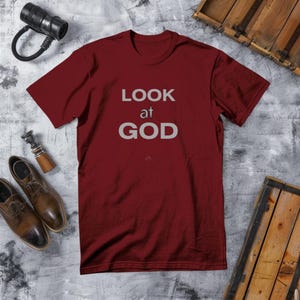 Christian T-Shirt - Look at God T-Shirt, Religion shirt, Look at God Tee, Christian gifts, Look God Shirt, God Apparel, Faith Shirt SaviKels