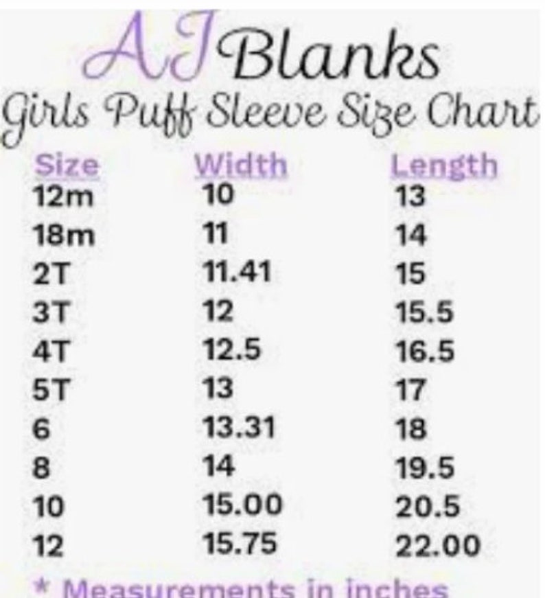 May include: A size chart for girls' puff sleeve tops, showing measurements in inches for width and length. Sizes range from 12 months to 12 years.