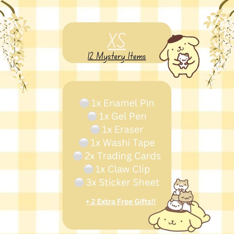 May include: A yellow and white checkered background with a cartoon dog holding a smaller cartoon dog. The text "XS 12 Mystery Items" is at the top of the image. A list of items is below the text: 1x Enamel Pin, 1x Gel Pen, 1x Eraser, 1x Washi Tape, 2x Trading Cards, 1x Claw Clip, 3x Sticker Sheet, + 2 Extra Free Gifts!!