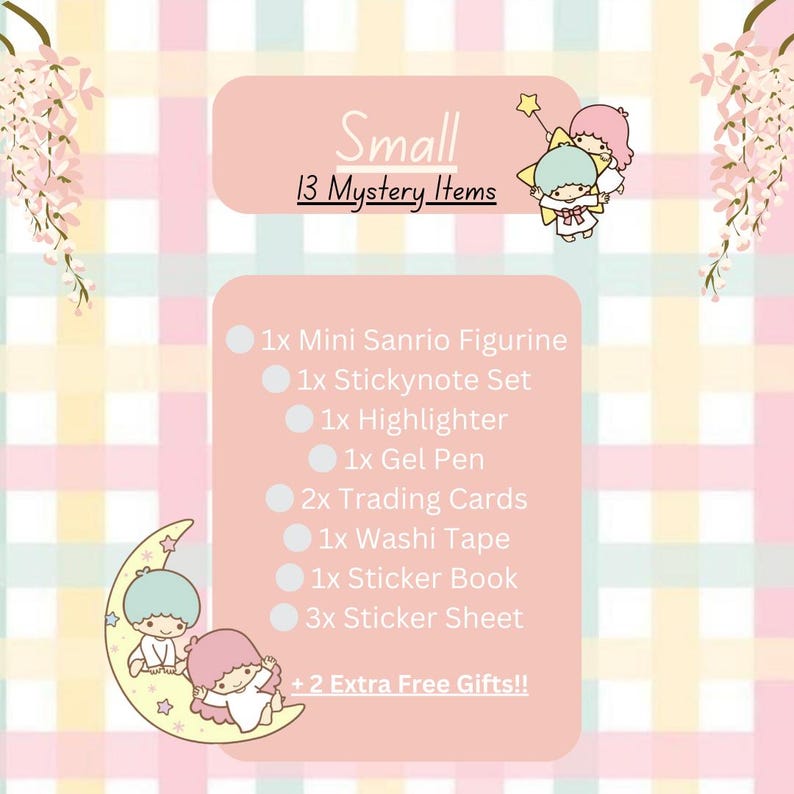 May include: A pink and white checkered background with a pink banner that says "Small 13 Mystery Items". The banner has a cartoon image of two characters from the Sanrio brand. Below the banner is a list of 13 items, including a mini Sanrio figurine, sticky note set, highlighter, gel pen, trading cards, washi tape, sticker book, and sticker sheets. The list also includes "2 Extra Free Gifts!!"