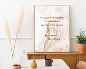 Daily Motivation It always seems impossible until it's done | Nelson Mandela | South Africa