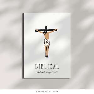May include: A digital illustration of a person on a cross. The image is in a minimalist style with a white background. The text "BIBLICAL abstract clipart set" is below the image.