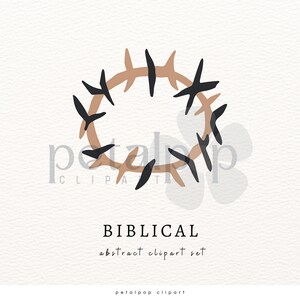 May include: A brown and black crown of thorns, a religious symbol, with the text "BIBLICAL abstract clipart set" and "petalpop clipart" below.
