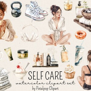 K&ouml;nnte beinhalten: Aquarell-Clipart-Set mit Selbstpflege-Elementen, darunter eine meditierende Frau, eine Tasse Kaffee, ein Donut, ein Cupcake, eine Kettlebell, ein Paar Turnschuhe, eine Schale mit Obst, ein Glas Wasser, ein Cremetiegel, eine Kerze, eine Flasche Lotion, ein Satz B&uuml;cher, Kopfh&ouml;rer, ein Handtuch und eine Schale mit Steinen. Der Text "SELF CARE watercolor clipart set by Petalpop Clipart" ist ebenfalls enthalten.
