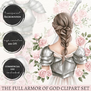 Op de afbeelding: Digitale illustratie van een vrouw in zilveren harnas, van achteren gezien, met een lange vlecht en een zwaard. Roze rozen en de tekst "THE FULL ARMOR OF GOD CLIPART SET" zijn ook te zien. Inclusief "Transparent Backgrounds", "High-resolution 300 DPI" en "Commercial Use Included".