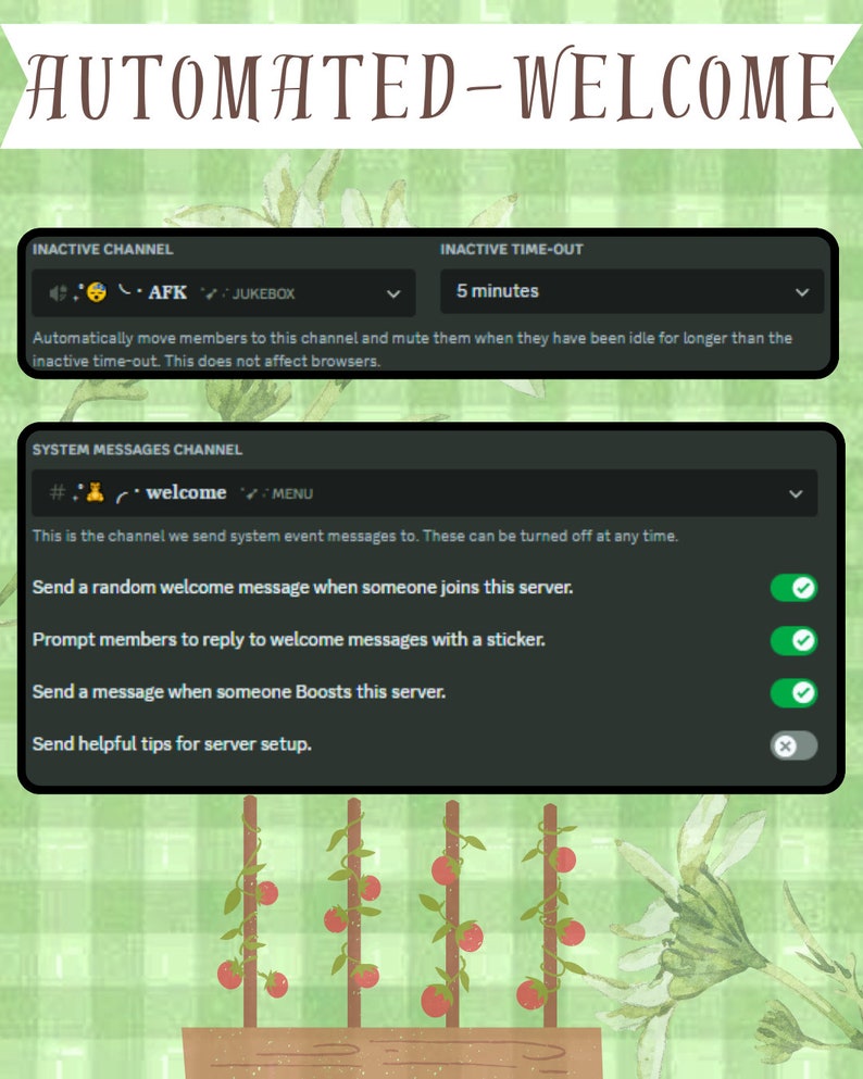 May include: A screenshot of a Discord server settings page with the title "Automated-Welcome". The page shows options for setting up an inactive channel, inactive time-out, and system messages. The system messages include options for sending a random welcome message, prompting members to reply with a sticker, sending a message when someone boosts the server, and sending helpful tips for server setup.