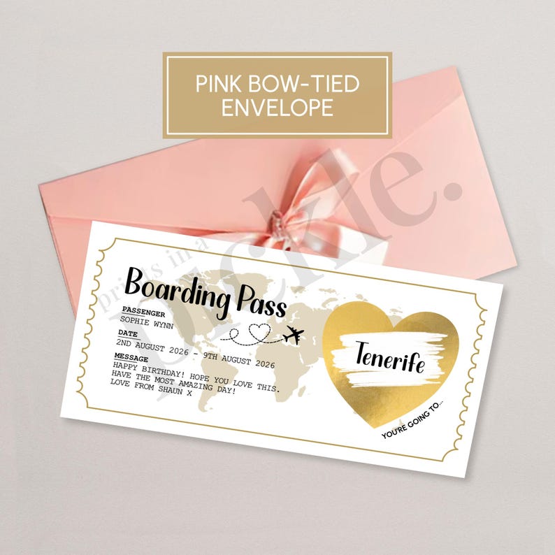 May include: A boarding pass design with a gold heart that says "Tenerife" is displayed on a white background. The pass is inside a pink envelope with a pink bow. The text on the pass includes the passenger's name, date, and a message.