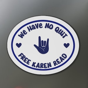 Free Karen Read Die-Cut Magnet: Justice for John O&#39;Keefe