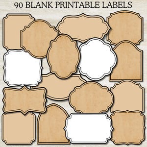 May include: A collection of 90 blank printable labels in various shapes and sizes. The labels are in shades of tan and white, with black borders. The text "90 BLANK PRINTABLE LABELS" is at the top of the image.