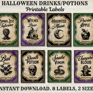 May include: Eight printable Halloween drink labels featuring spooky illustrations and text. The labels include names like "Zombie Zest Infusion", "Witches Brew", "Haunted Moon", "Poison Apple", "Bat Juice", "Death Potion", "Snake Venom", and "Vampire Blood".