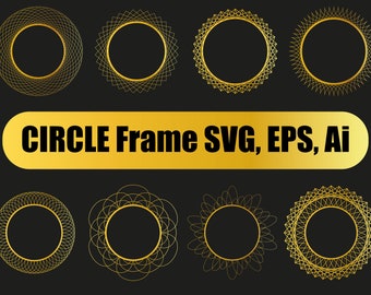 Circle Frame SVG, Circle Monogram Svg/Eps/Ai, Circle geometric patterns Svg, Circle Border Svg