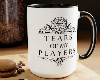Tears Of My Players Coffee Mug 15oz, DnD Funny Dungeon Master Gift, RPG Gamer, Present for DM, D20 Gamer, Role Playing Game, Nerd, Geeky
