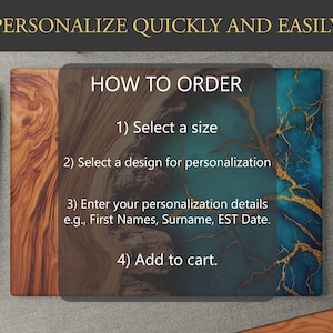 May include: A rectangular cutting board with a wood grain pattern and a teal and gold design. The text "PERSONALIZE QUICKLY AND EASILY" is at the top. The text "HOW TO ORDER" is in the center, with numbered steps for customization.