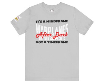 WP After Dark It's a Mindframe Not a Timeframe Gepersonaliseerd T-shirt, zwarte tekst, uniseks jerseytop, Sunday Bum Day,