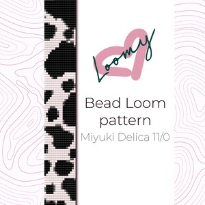 May include: Black and white bead loom pattern for a bracelet with a cow print design. The pattern is for use with Miyuki Delica 11/0 beads. The pattern is shown on a white background with a pink heart logo that says "Loomy".
