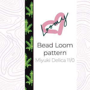 Weed Leaf Bead Loom Muster - Miyuki Delica Armband (PDF Muster)