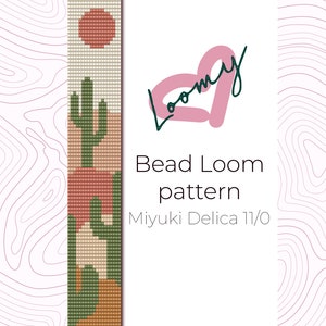 May include: A bead loom pattern for a bracelet featuring a desert landscape with a cactus, a sun, and a mountain range. The pattern is designed for Miyuki Delica 11/0 beads.