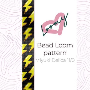 May include: A bead loom pattern for a bracelet featuring a yellow lightning bolt design on a black background. The pattern is for use with Miyuki Delica 11/0 beads.