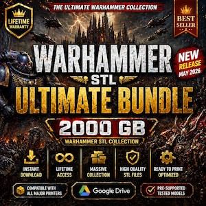 Puede incluir: Imagen promocional del Warhammer STL Ultimate Bundle. La imagen presenta el texto "WARHAMMER STL ULTIMATE BUNDLE" con "2000 GB" en letras grandes. El texto adicional incluye "Garantía de por vida", "Nuevo lanzamiento mayo de 2026" e iconos para descarga instantánea y acceso de por vida.