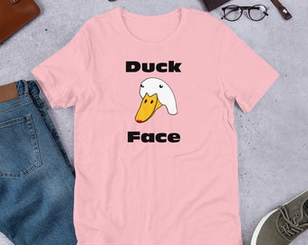 Duck Face Unisex t-shirt