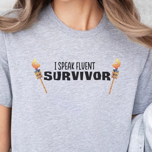 I Speak Fluent Survivor Shirt, TV Show Tee, Fan Gift, Outwit Outplay Outlast, Reality Competition Viewer, Viewing Party Merch