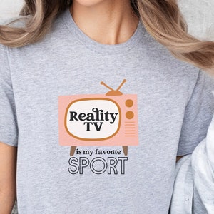 Retro Reality TV Is My Favorite Sport Sweatshirt, Bravo TV Shirt, Real Housewives, VPR, Southern Charm, Summer House, Trash Tv Show Merch
