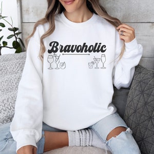Bravoholic Sweatshirt, BravoTV Merch, Reality TV Gift, Real Housewives, VPR
