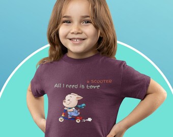 All I need is Scooter, Sports T-Shirts for Toddlers