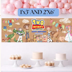 May include: A banner featuring characters from the movie "Toy Story" with the text "Two Infinity & Beyond" and "Happy Birthday Jacob". The banner is brown with cartoon illustrations of Woody, Buzz Lightyear, and other characters. The banner is 1 foot by 3 feet and 2 feet by 6 feet.