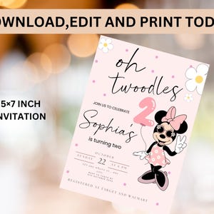 May include: A pink and white 5x7 inch printable invitation for a 2nd birthday party. The invitation features a cartoon Minnie Mouse holding a pink number 2 balloon. The text on the invitation reads "Oh Twoodles, Join us to celebrate Sophia's is turning two".