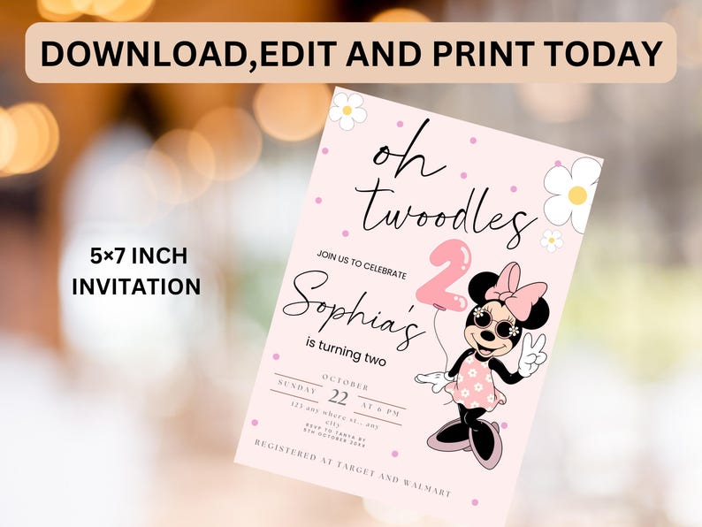 May include: A pink and white 5x7 inch printable invitation for a 2nd birthday party. The invitation features a cartoon Minnie Mouse holding a pink number 2 balloon. The text on the invitation reads "Oh Twoodles, Join us to celebrate Sophia's is turning two".