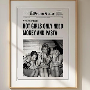 Lustiges Vintage Zeitungs-Poster, heiße Mädchen Geld und Pasta Druck, Retro Schwarz-Weiß-Wand-Dekor, Verspielte Küche Kunstwerk, Humor Wohnkultur