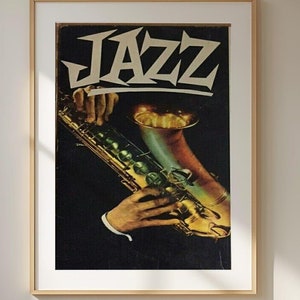 Vintage Jazz Poster, Saxophone Music Artwork, Classic Jazz Musician Poster, Retro Musical Instrument Wall Art, Elegant Home Decor