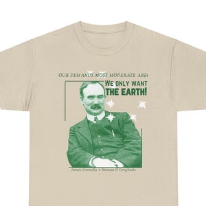 James Connolly tee t-shirt Séamas Ó Conghaile Irish republican army socialist trade union 1916 Easter Rising Ireland communist communism workers marxist marxism revolutionary IRA peoples history irish pride st patricks day starry plough tshirt