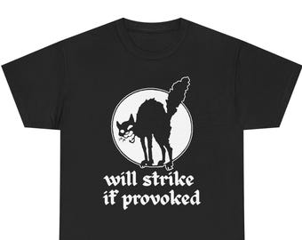 IWW Wildcat Will Strike If Provoked Shirt Union Strong Wildcat Strike Tee Labor Movement Pro-Union Workers Rights anarchist socialist