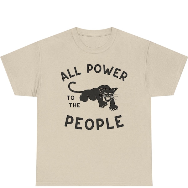 All Power to the People Black Panther Party T-shirt leftist socialism socialist black liberation anti-imperialism anti-colonialism tee gift