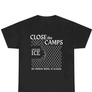 Abschaffen ICE Shirt in der Nähe der Lager T-Shirt Kein Mensch ist Illegal T-Shirt Einwanderrechte Stop Abschiebungen Protest Solidarität anarchistisch kommunistisch