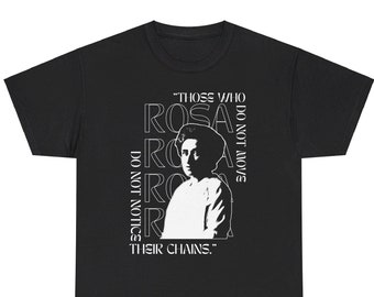 Rosa Luxemburg Quote Tee Socialist T-Shirt Leftist Radical Marxist Feminist Feminism Socialism People&#39;s History tshirt