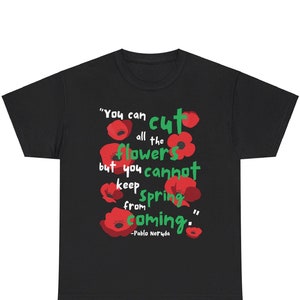 Pablo Neruda Free Palestine T-Shirt Socialist, Communist, Anarchist Free Gaza Revolution Ceasefire Now Black