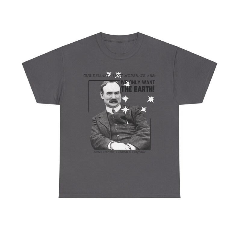 James Connolly tee t-shirt Séamas Ó Conghaile Irish republican army socialist trade union 1916 Easter Rising Ireland communist communism workers marxist marxism revolutionary IRA peoples history irish pride st patricks day starry plough tshirt