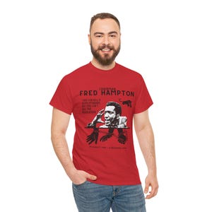 FRED HAMPTON T-shirt Black Panther Party socialist communist black liberation people's history tshirt tee gift leftist protest rally image 10