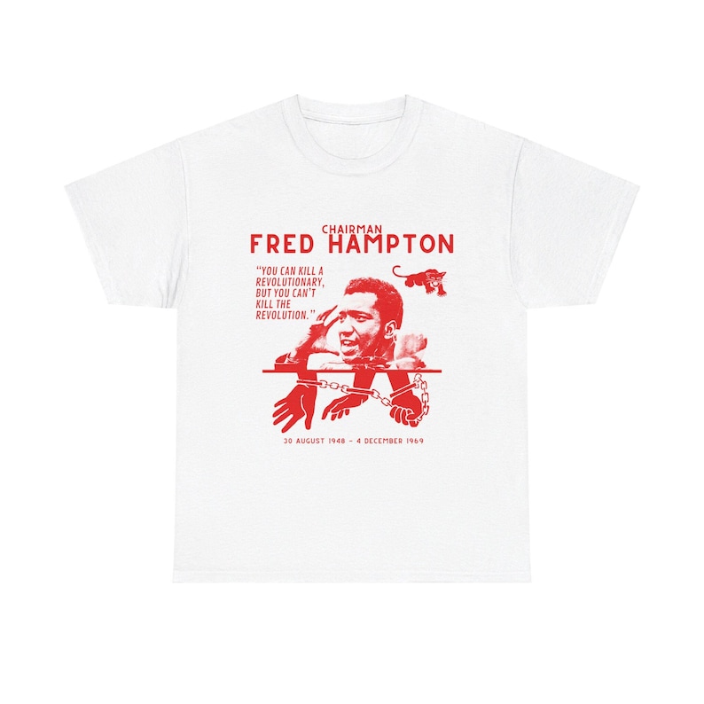fred hampton t shirt revolutionary marxist socialist socialism communist communism black liberation black lives matter tshirt tee gift activist leftist black panther party huey newton angela davis bobby seale liberation radical