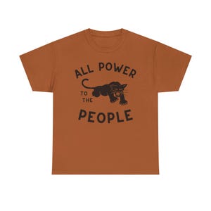 Tutto il potere al popolo, maglietta del Black Panther Party, socialismo di sinistra, socialista, liberazione nera, antimperialismo, anticolonialismo, maglietta regalo Texas Orange