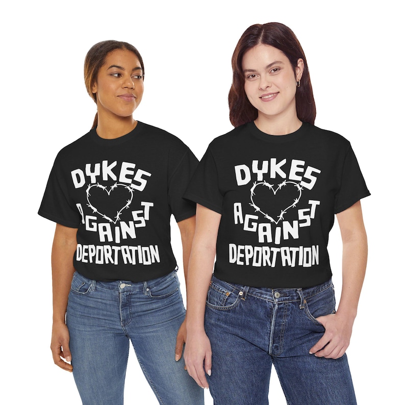 Dykes Against Deportation Shirt Queer Immigrant Solidarity Abolish ICE Anti-Fascist LGBT Pride Protest T-Shirt Queer Anarchist Socialist Tee image 7