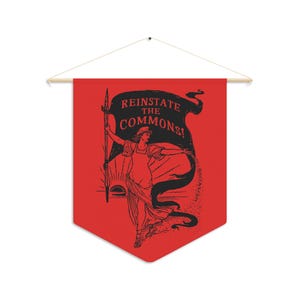Reinstate the Commons Pennant Walter Crane Revolutionary Art Socialist Anarchist Flag Gift Social Ecology Liberation Feminist Banner Poster