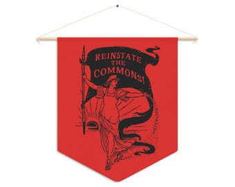 Reinstate the Commons Pennant Walter Crane Revolutionary Art Socialist Anarchist Flag Gift Social Ecology Liberation Feminist Banner Poster