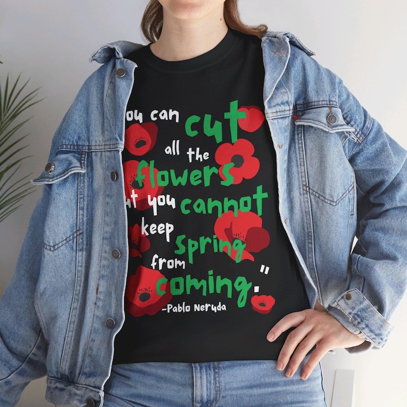 Pablo Neruda Free Palestine T-Shirt Socialist, Communist, Anarchist Free Gaza Revolution Ceasefire Now image 7
