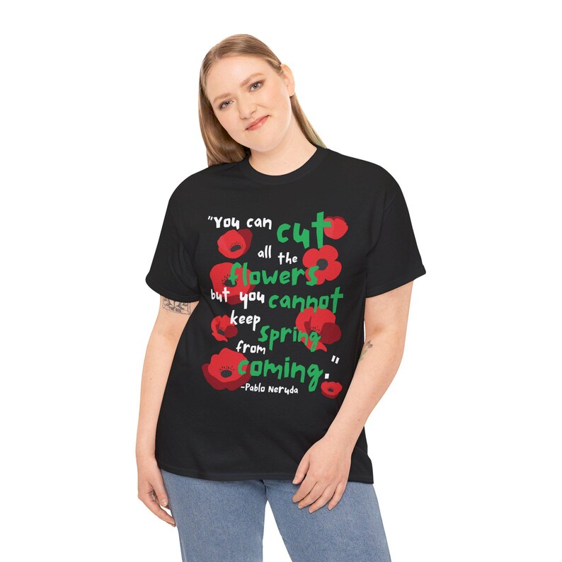 Pablo Neruda Free Palestine T-Shirt Socialist, Communist, Anarchist Free Gaza Revolution Ceasefire Now image 5